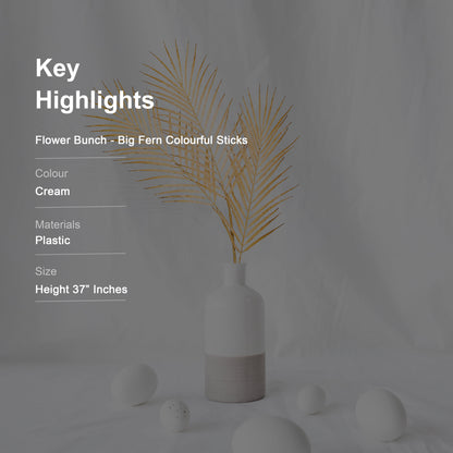 Flower Bunch - Big Fern Cream Sticks